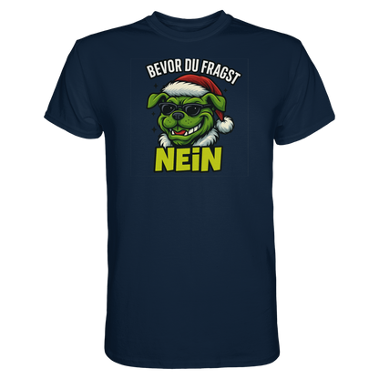 Bevor du fragst: NEIN Premium Unisex Shirt