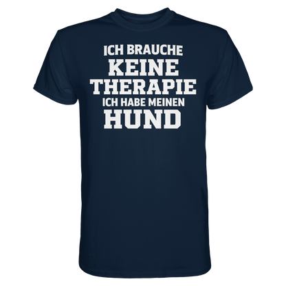 Ich Brauche Keine Therapie Premium Unisex Shirt
