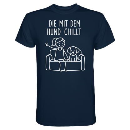 Die Mit Dem Hund Chillt Premium Unisex Shirt Pfotenpoesie