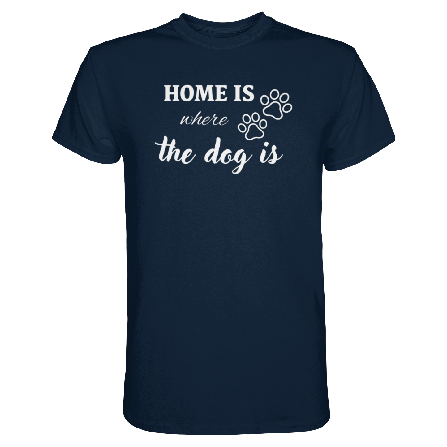 Home is where the dog is Premium Unisex Shirt