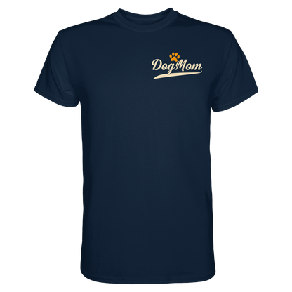 Dog Mom Premium Unisex Shirt