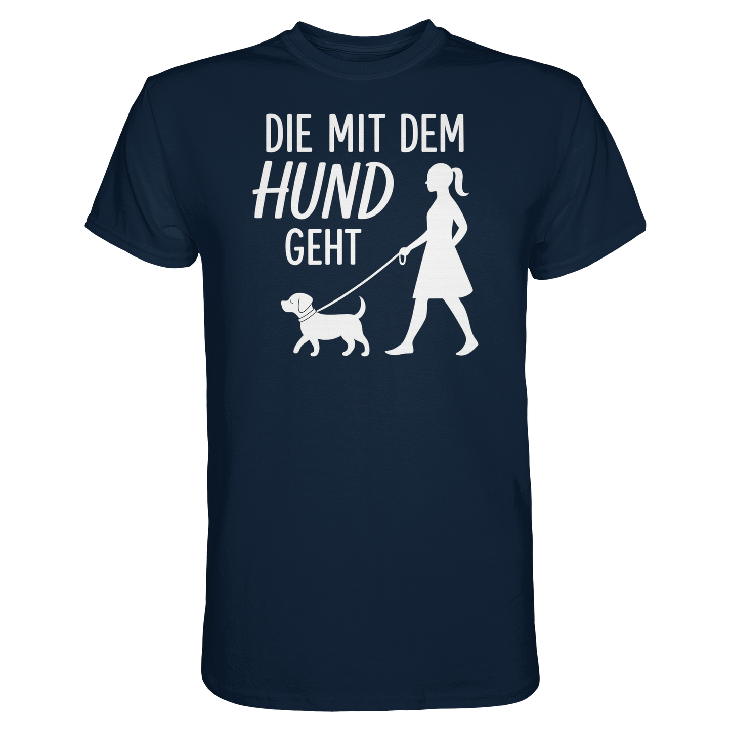 Premium Pfotenpoesie Shirt Die mit dem Hund Geht