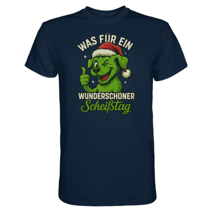 Was für ein wunderschöner Scheißtag Premium Unisex Shirt