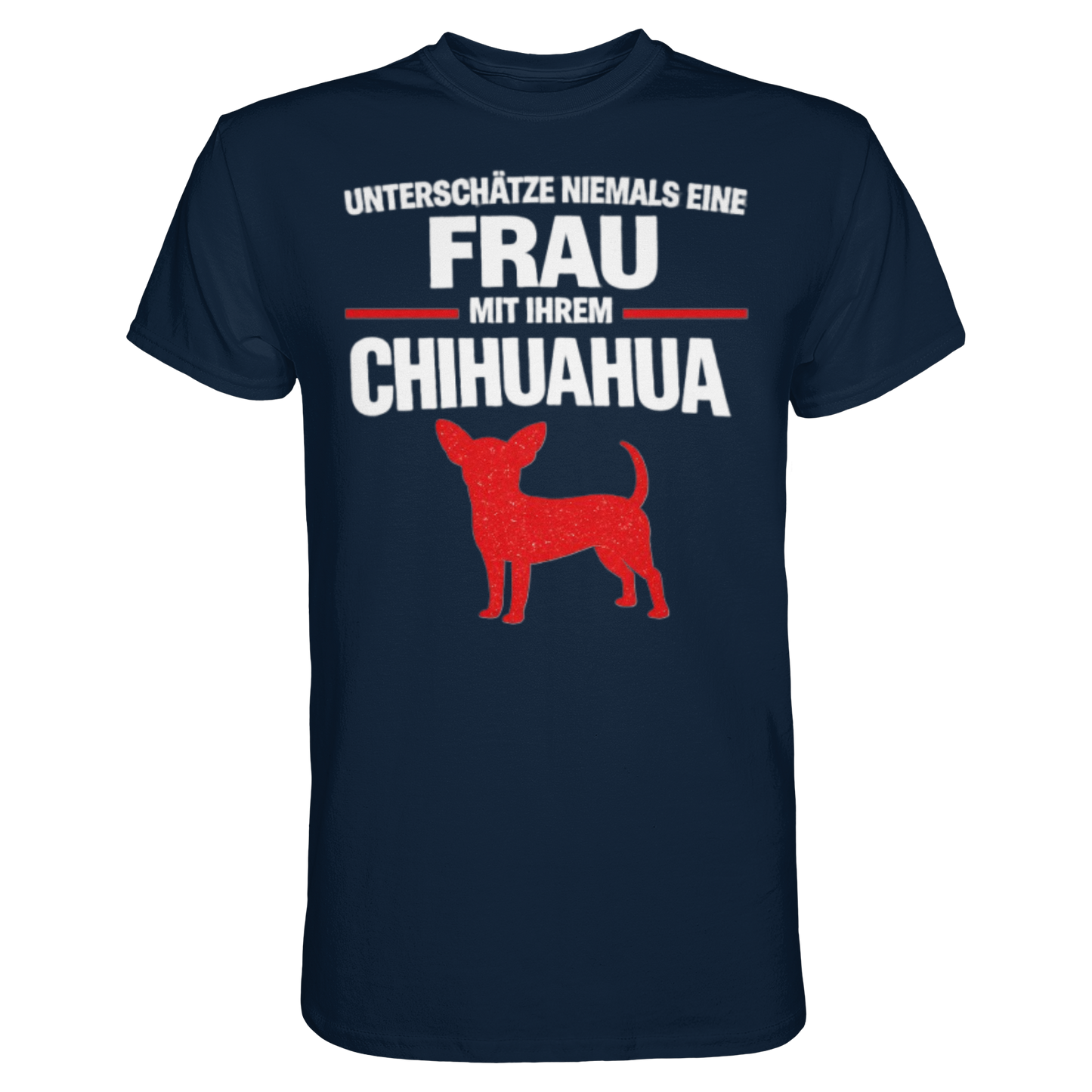 Unterschätze niemals eine Frau mit ihrem Chihuahua Premium Shirt