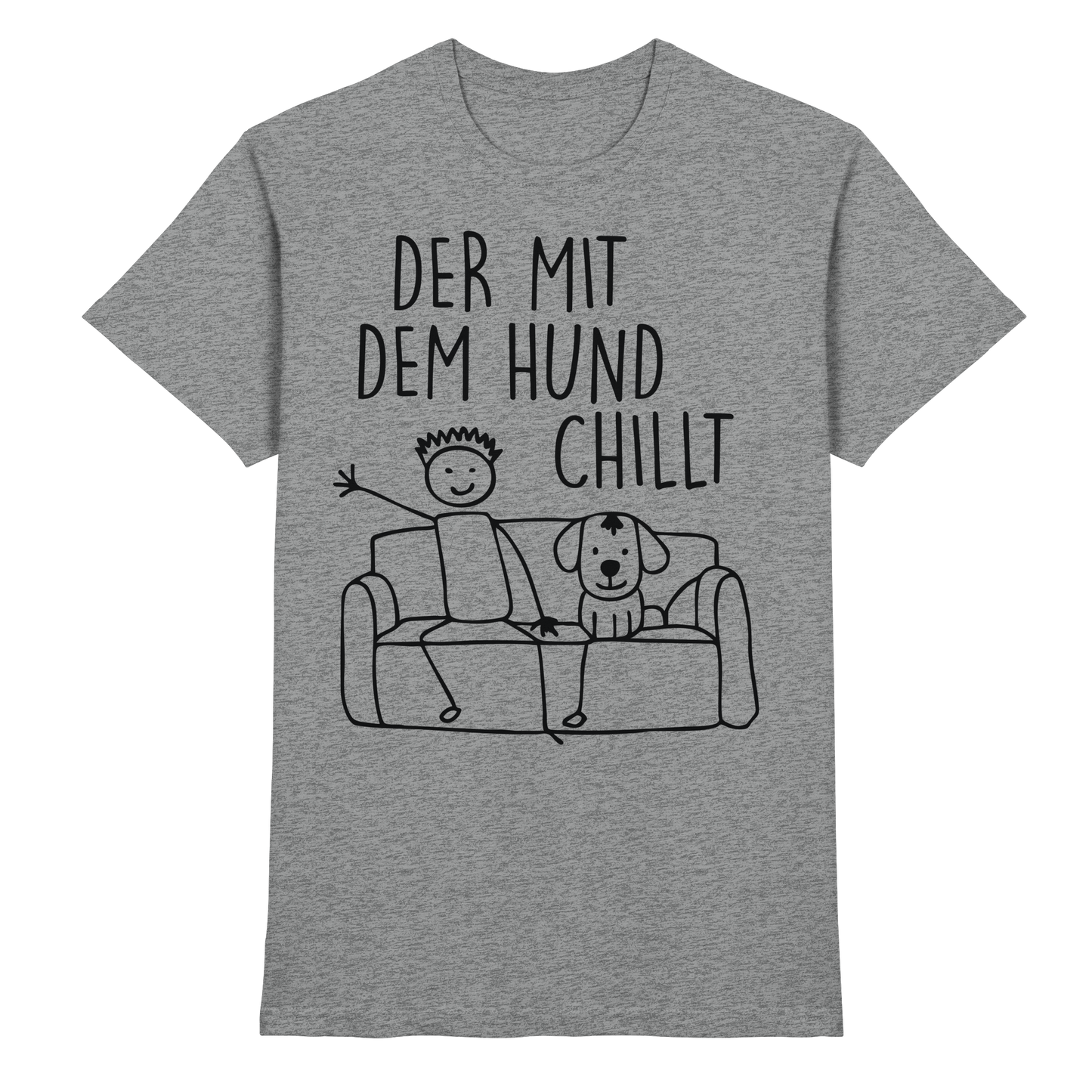 Der mit dem Hund Chillt Premium Herren  Shirt