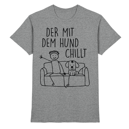 Der mit dem Hund Chillt Premium Herren  Shirt