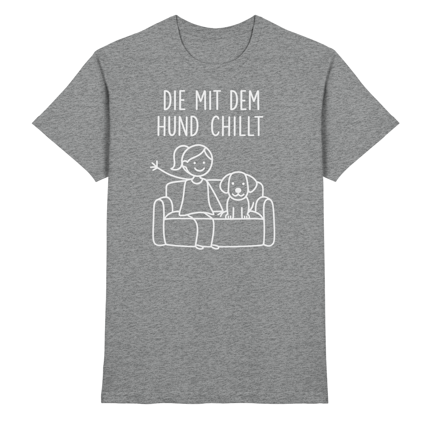 Premium Pfotenpoesie Shirt Die Mit Dem Hund Chillt