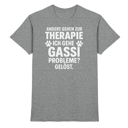 Andere gehen zur Therapie, ich gehe Gassi Premium Unisex Shirt Pfotenpoesie