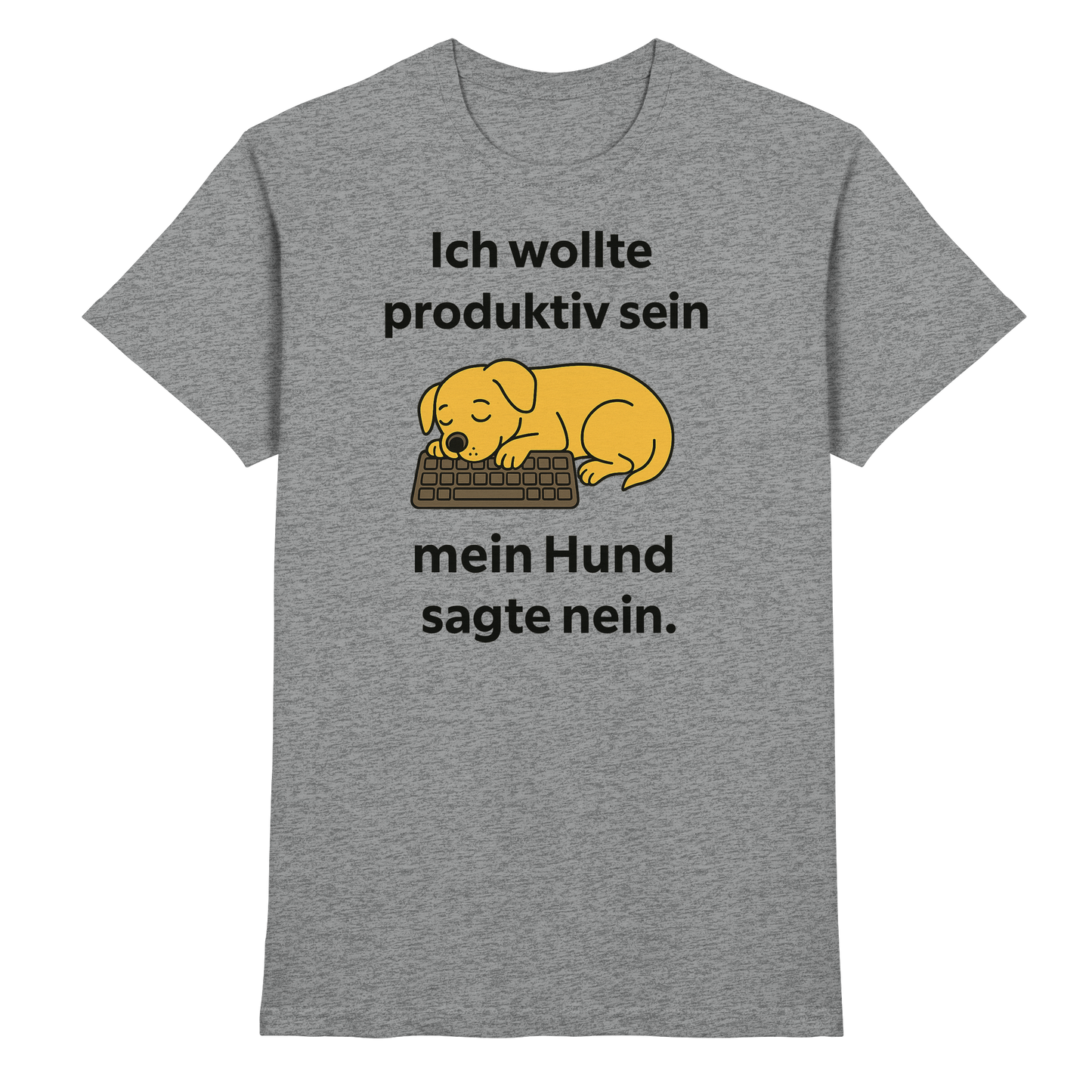 Premium Pfotenpoesie Unisex Shirt Ich wollte produktiv sein