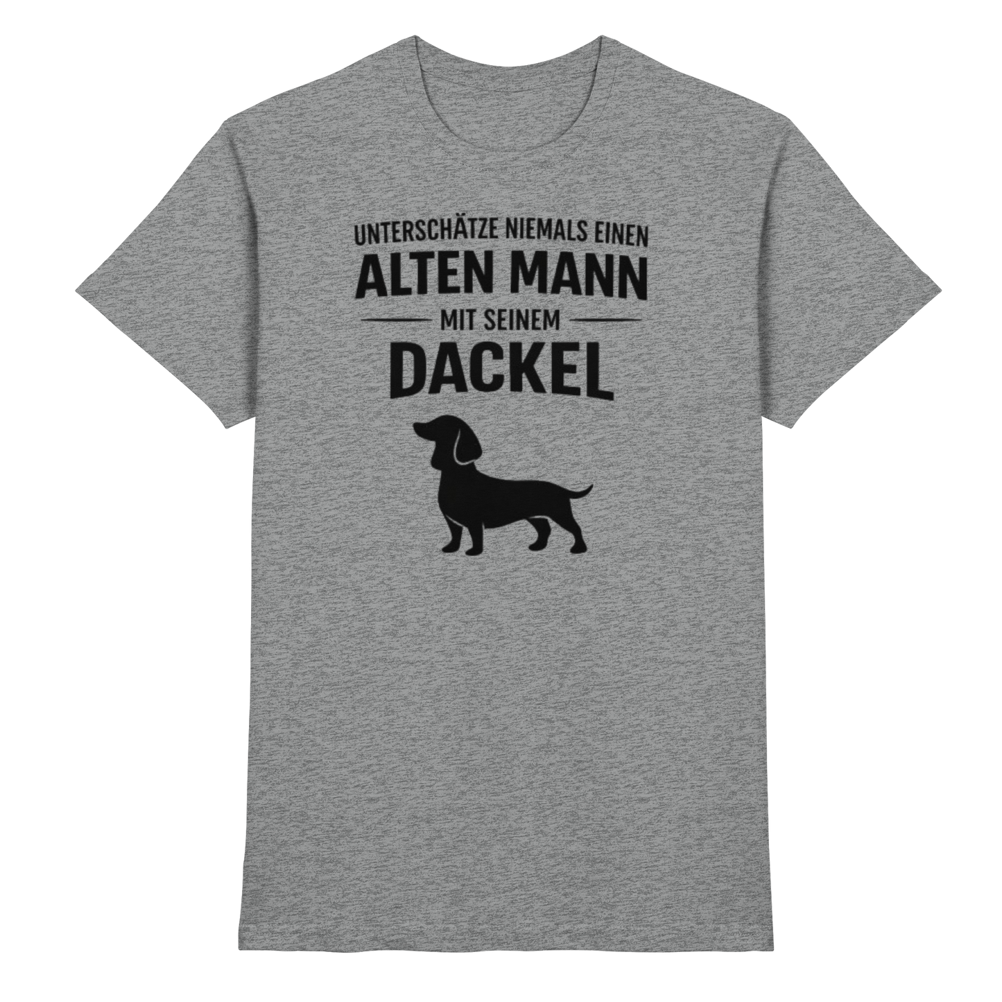 Premium Pfotenpoesie T-Shirt Unterschätze niemals einen Alten Mann mit seinem Dackel