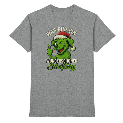 Was für ein wunderschöner Scheißtag Premium Unisex Shirt