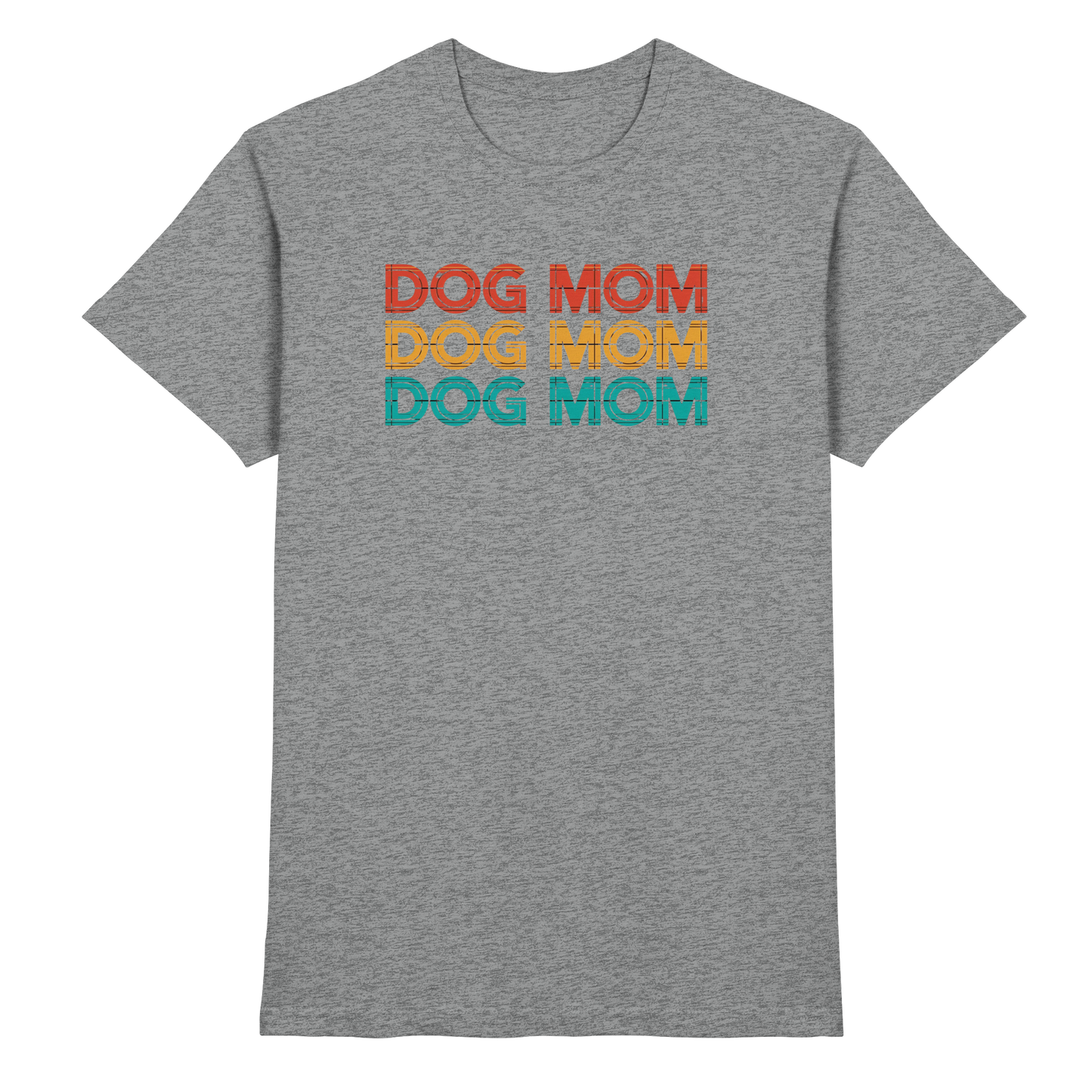 DOG MOM Premium Unisex Shirt  Pfotenpoesie