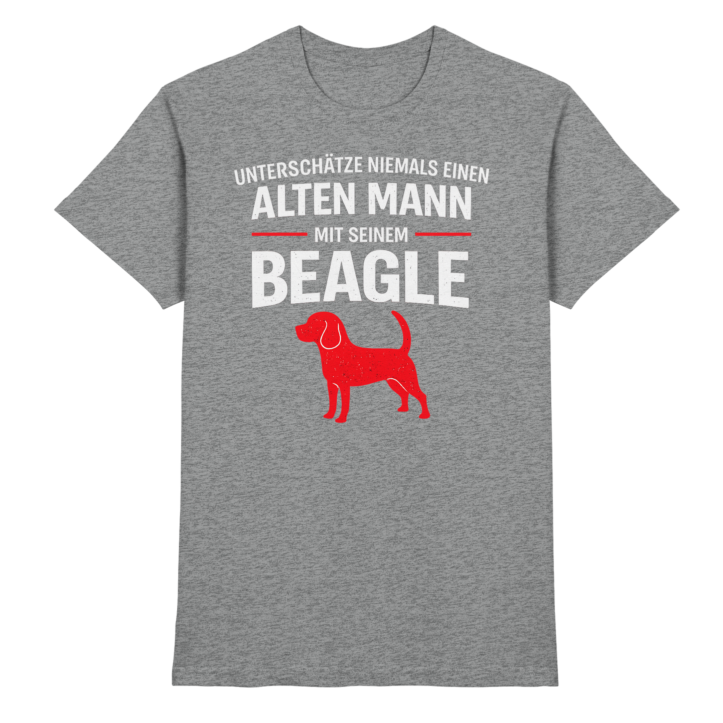 Unterschätze Niemals Einen Alten Mann Mit Seinem BEAGLE - Premium Shirt