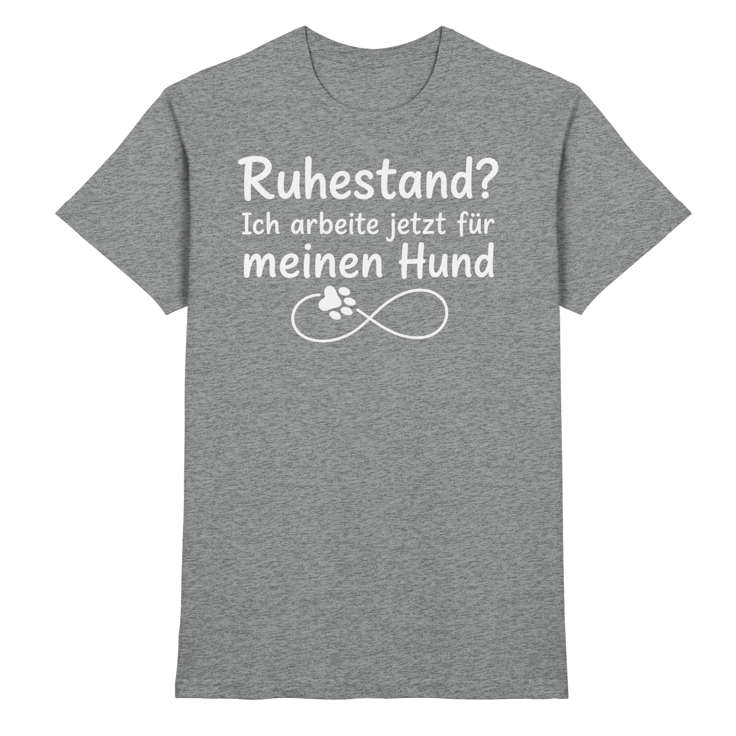 Ruhestand? Unisex Shirt