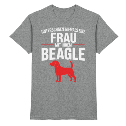 Unterschätze Niemals Eine Frau Mit Ihrem BEAGLE Premium Shirt