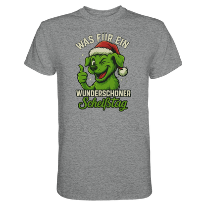 Was für ein wunderschöner Scheißtag Premium Unisex Shirt
