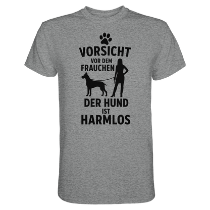 Vorsicht vor dem Frauchen  der Hund ist harmlos Premium Unisex Shirt Pfotenpoesie