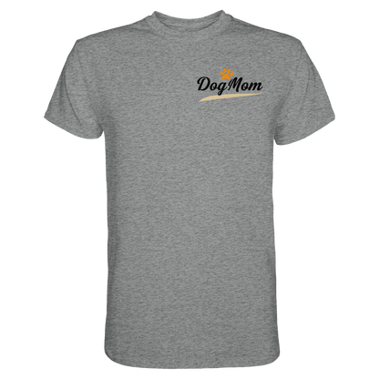 Dog Mom Premium Unisex Shirt