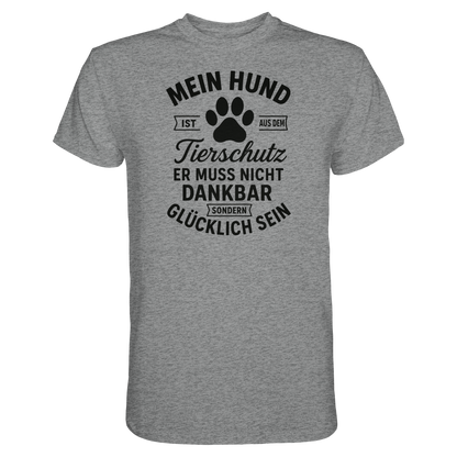 Mein Hund ist aus dem Tierschutz Premium Unisex Shirt