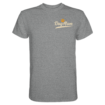 Dog Mom Premium Unisex Shirt