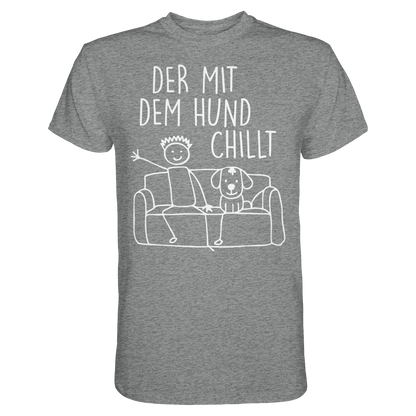 Der mit dem Hund Chillt Premium Herren  Shirt