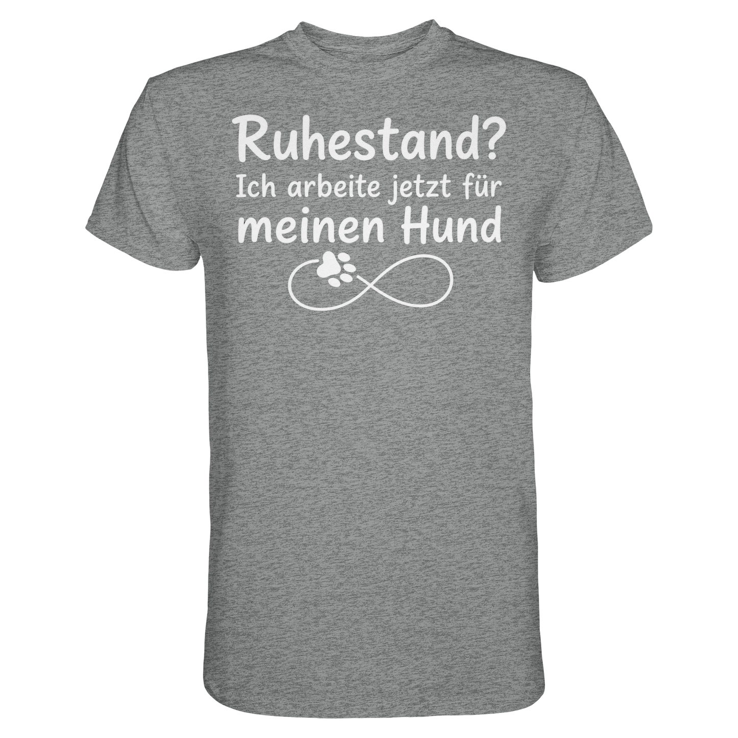 Ruhestand? Unisex Shirt