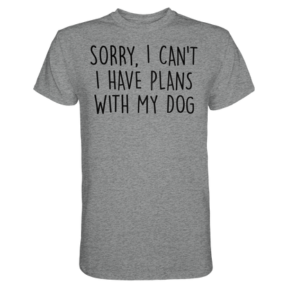 SORRY, I CAN'T Unisex Shirt