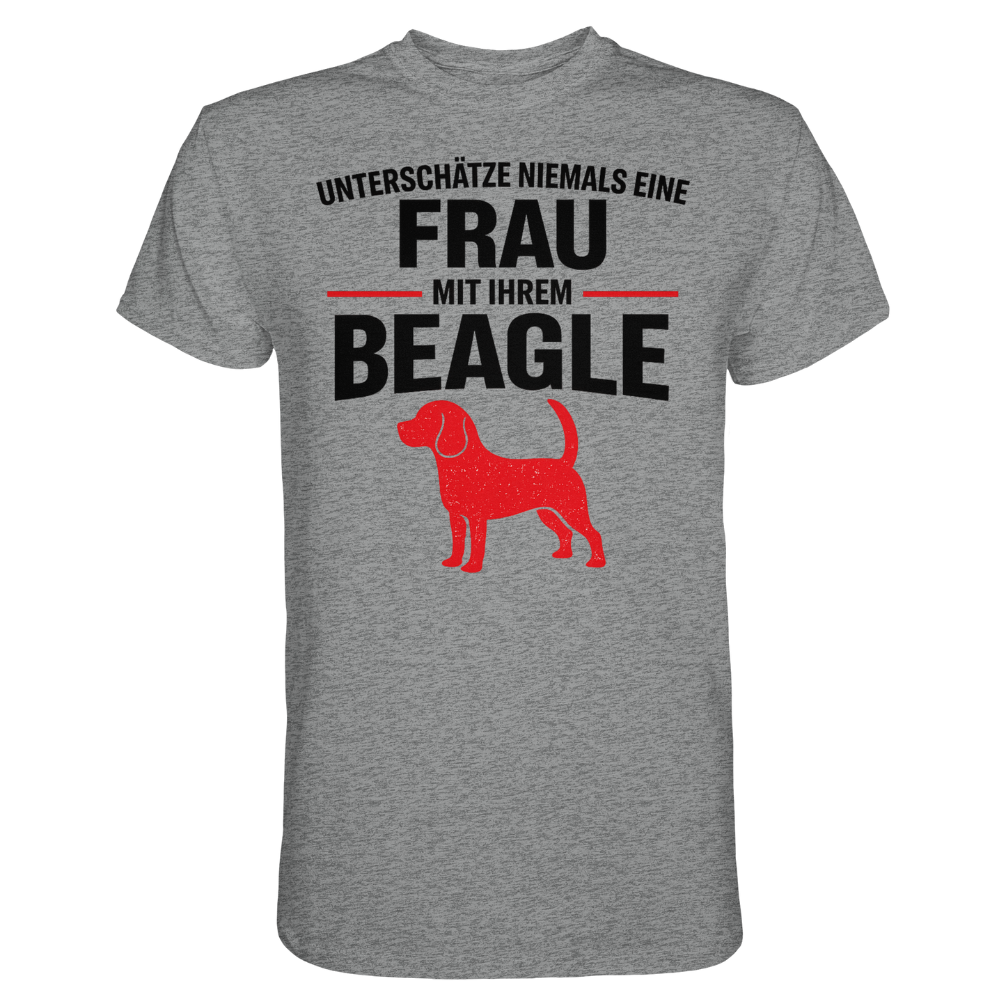 Unterschätze Niemals Eine Frau Mit Ihrem BEAGLE Premium Shirt
