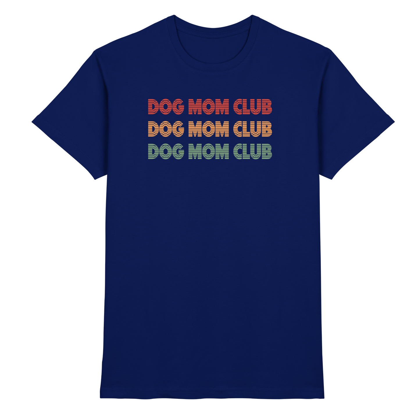 Dog Mom Club Premium Unisex Shirt Pfotenpoesie