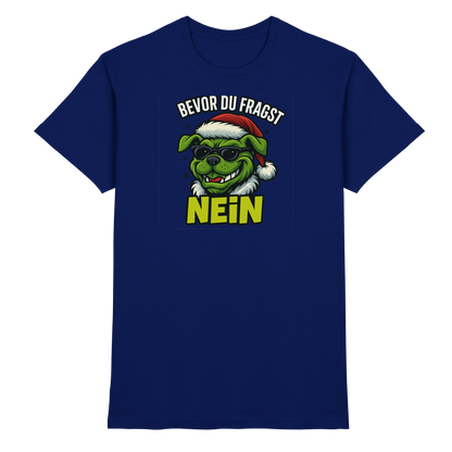 Bevor du fragst: NEIN Premium Unisex Shirt