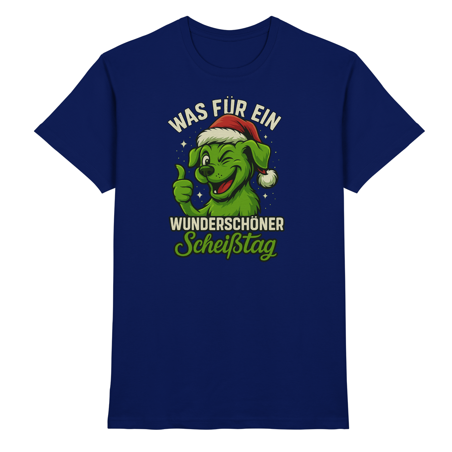 Premium Pfotenpoesie Unisex Shirt Was für ein wunderschöner Scheißtag