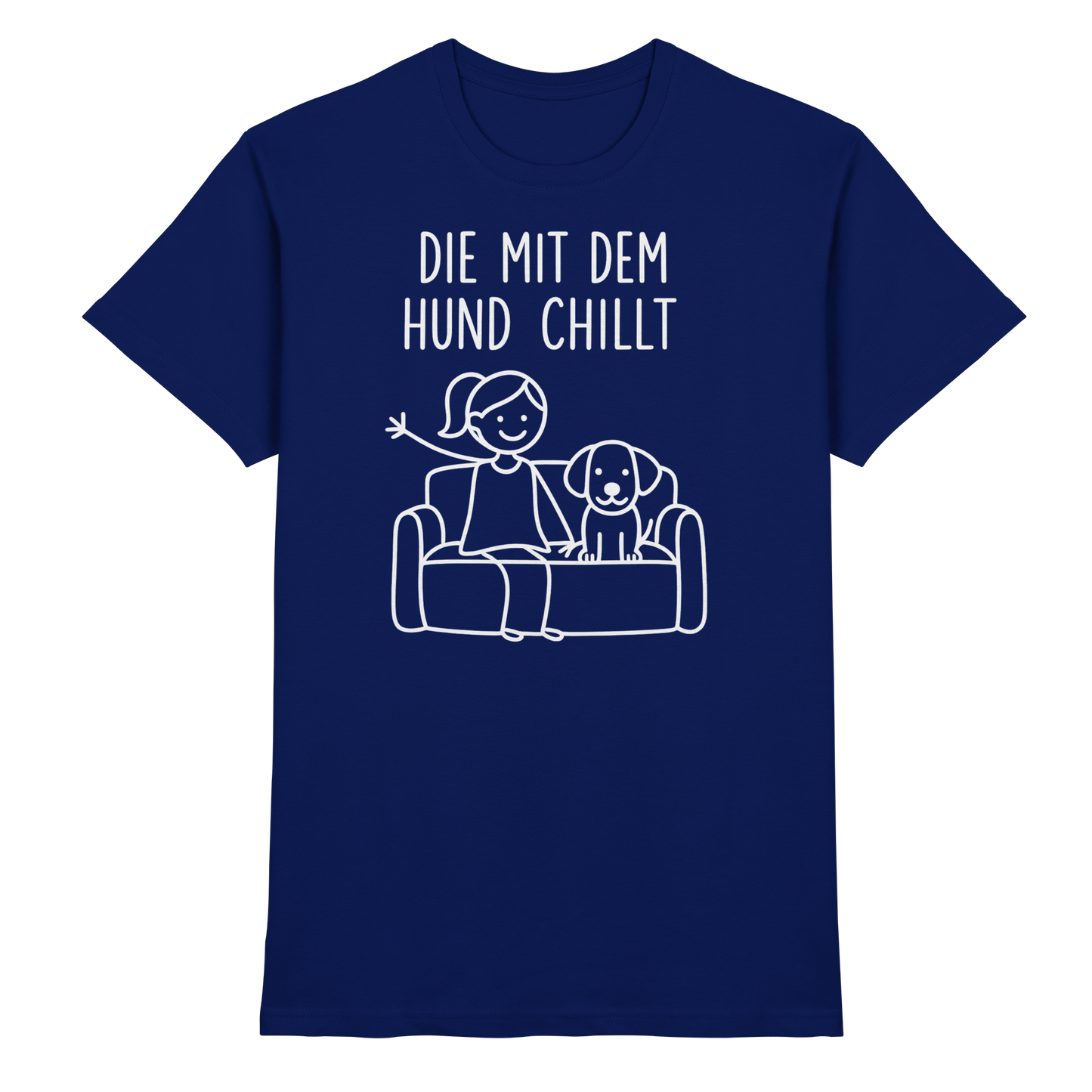 Premium Pfotenpoesie Shirt Die Mit Dem Hund Chillt