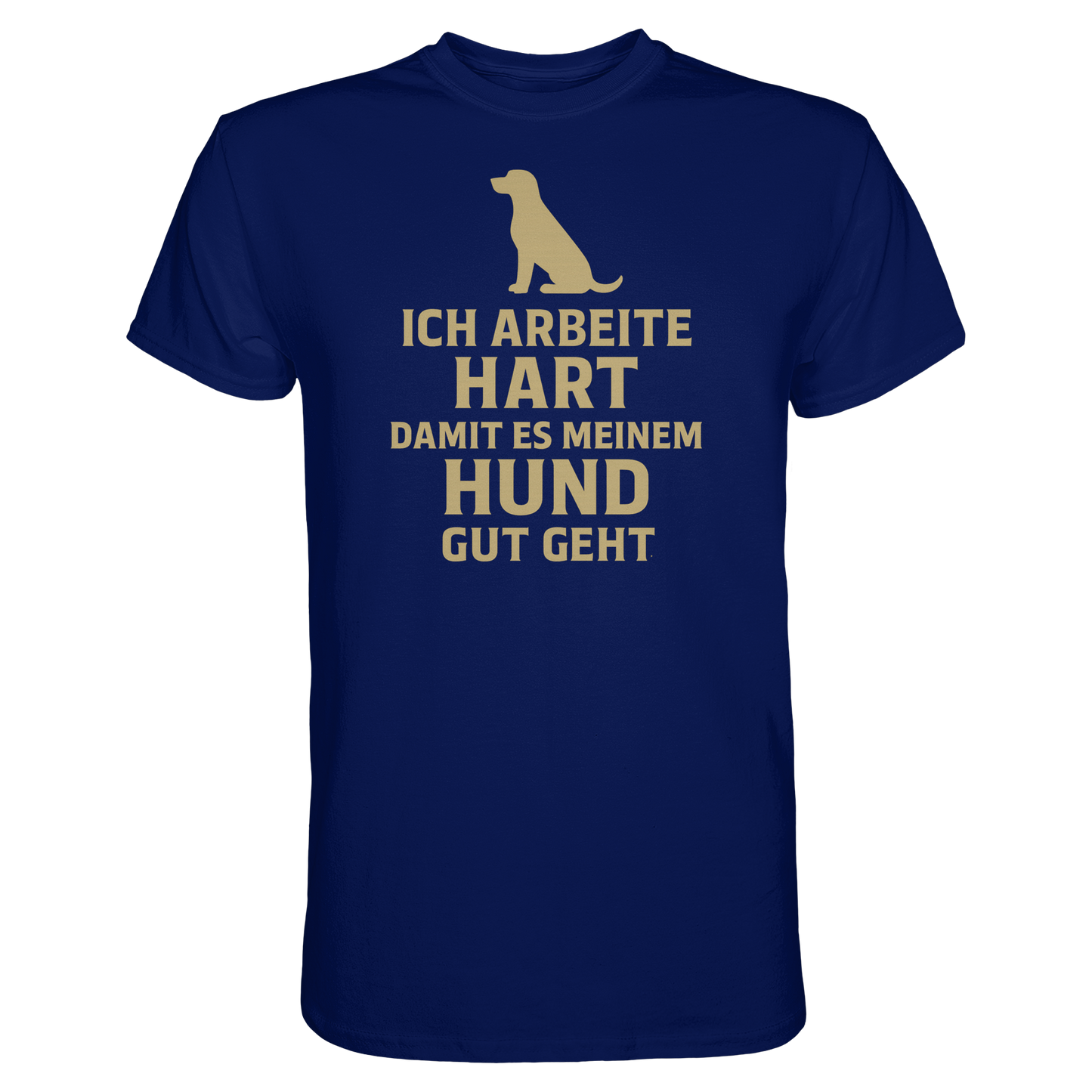 Premium Pfotenpoesie Unisex Shirt Ich Arbeite Hart