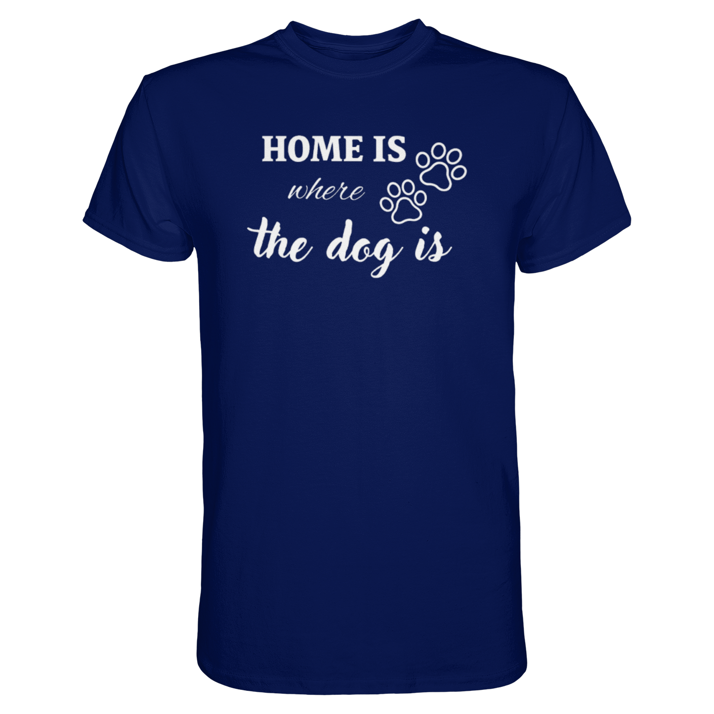 Home is where the dog is Premium Unisex Shirt
