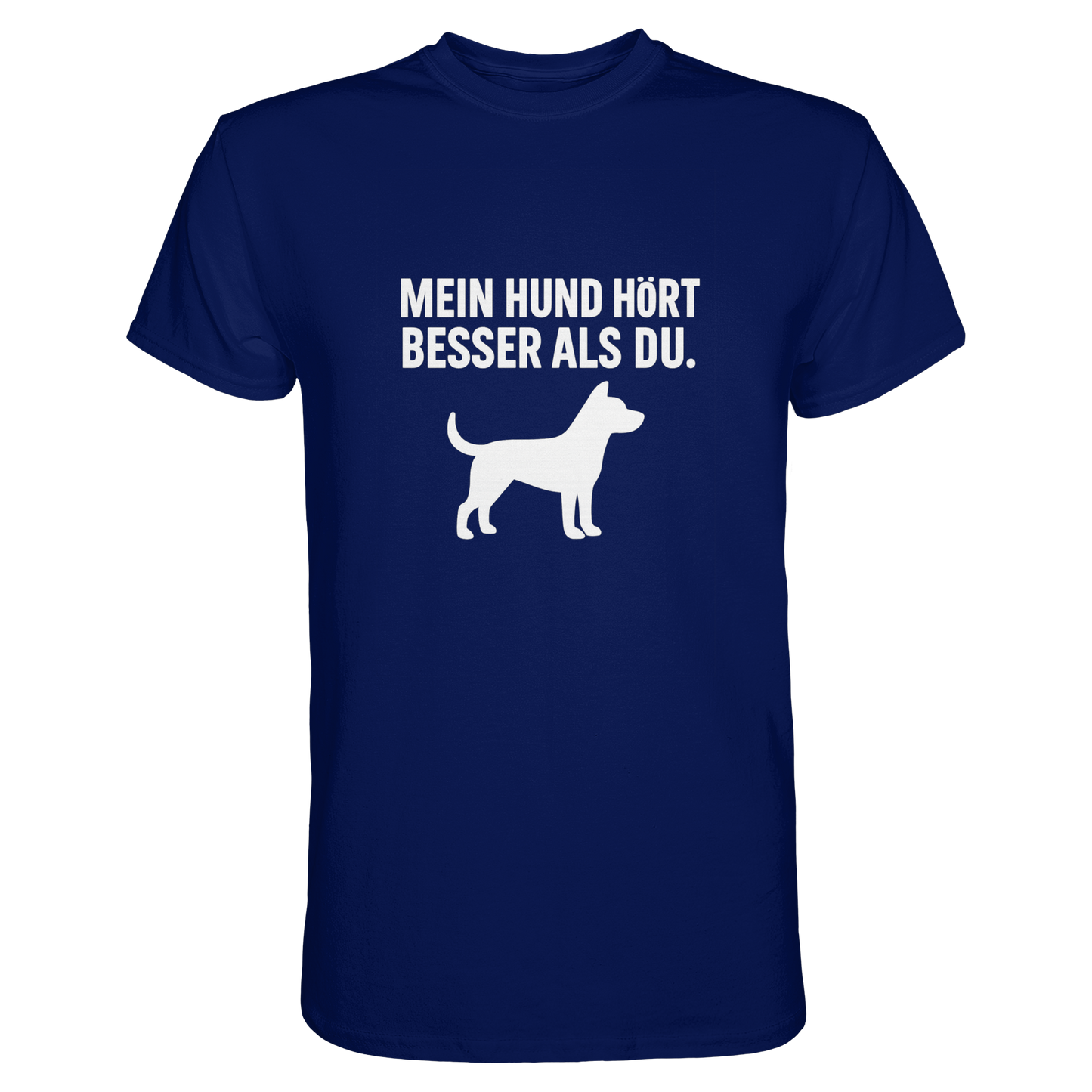 Premium Pfotenpoesie Shirt Mein Hund Hört Besser als Du