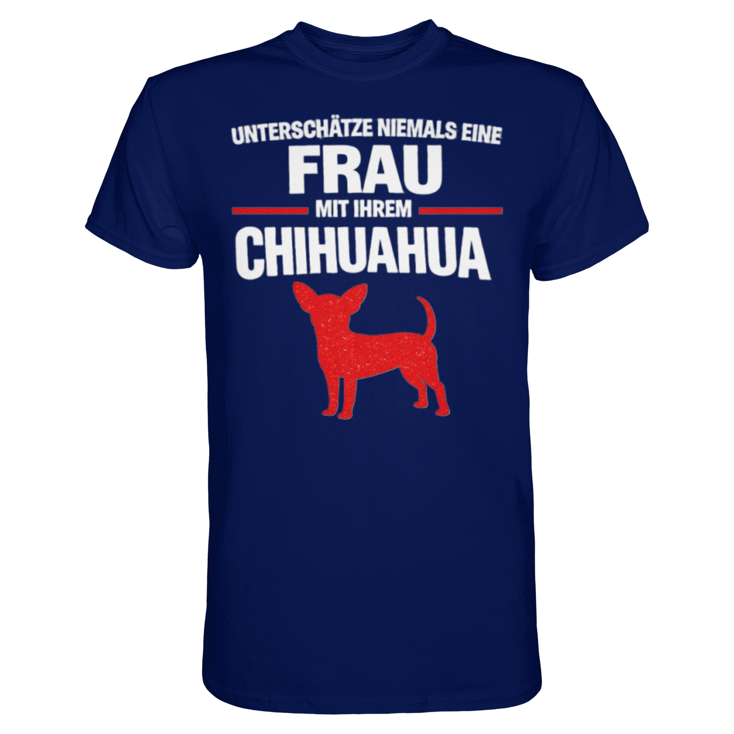 Unterschätze niemals eine Frau mit ihrem Chihuahua Premium Shirt