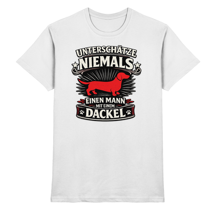 Unterschätze niemals einen Mann mit einem Dackel Premium Herren Shirt