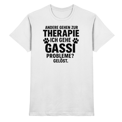 Andere gehen zur Therapie, ich gehe Gassi Premium Unisex Shirt Pfotenpoesie