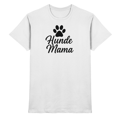 Hunde Mama Premium Unisex Shirt