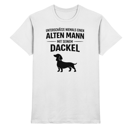 Unterschätze niemals einen Alten Mann mit seinem Dackel Premium Herren Shirt