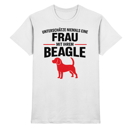 Unterschätze Niemals Eine Frau Mit Ihrem BEAGLE Premium Shirt