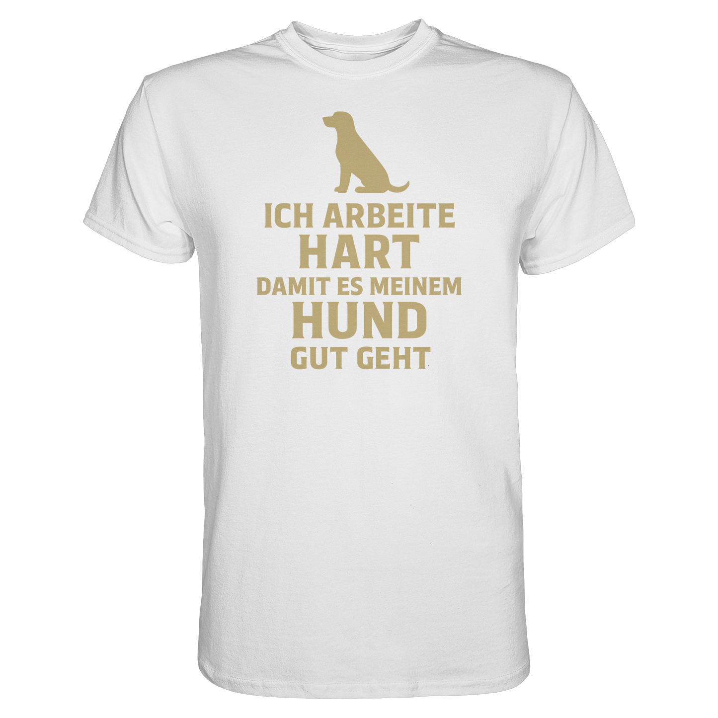Premium Pfotenpoesie Unisex Shirt Ich Arbeite Hart