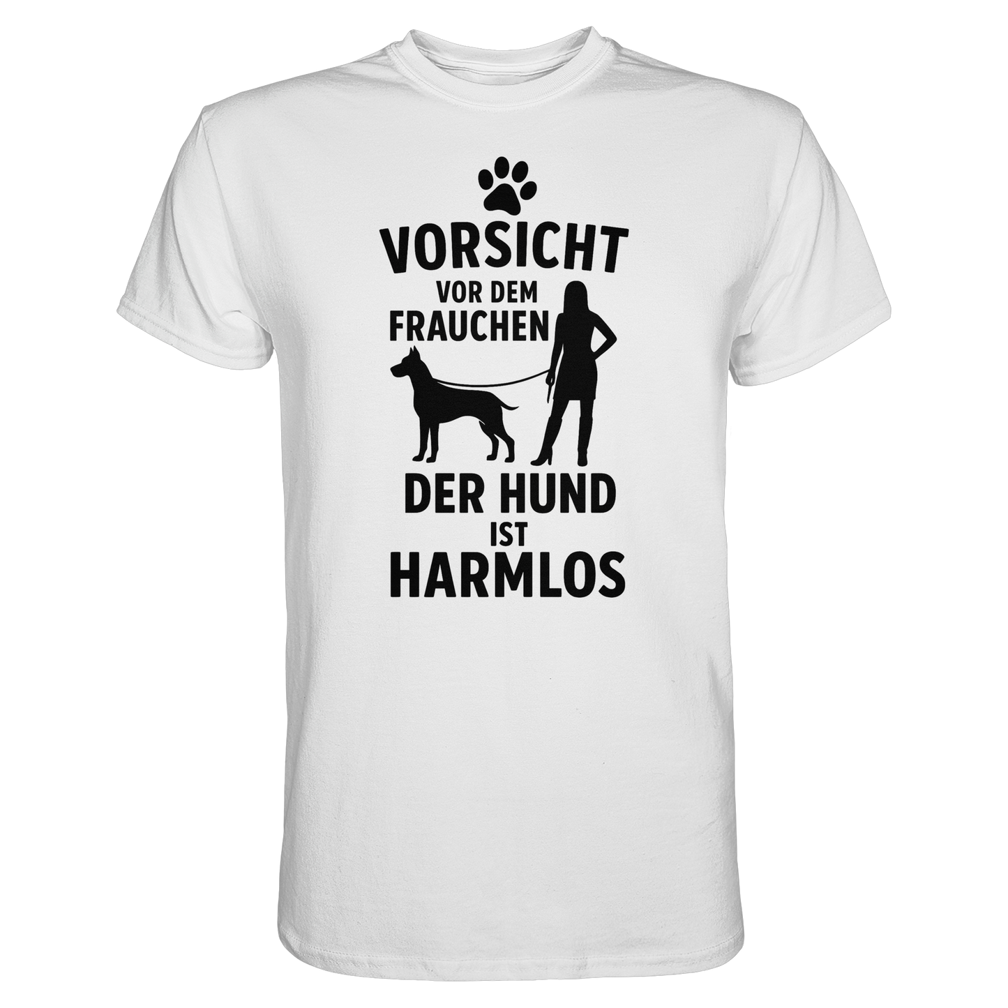 Premium Pfotenpoesie Shirt Vorsicht vor dem Frauchen  der Hund ist harmlos