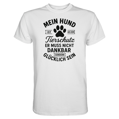 Mein Hund ist aus dem Tierschutz Premium Unisex Shirt