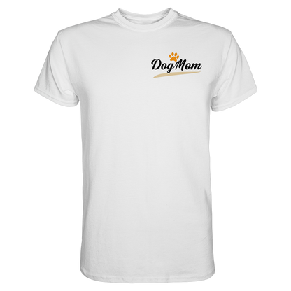 Dog Mom Premium Unisex Shirt