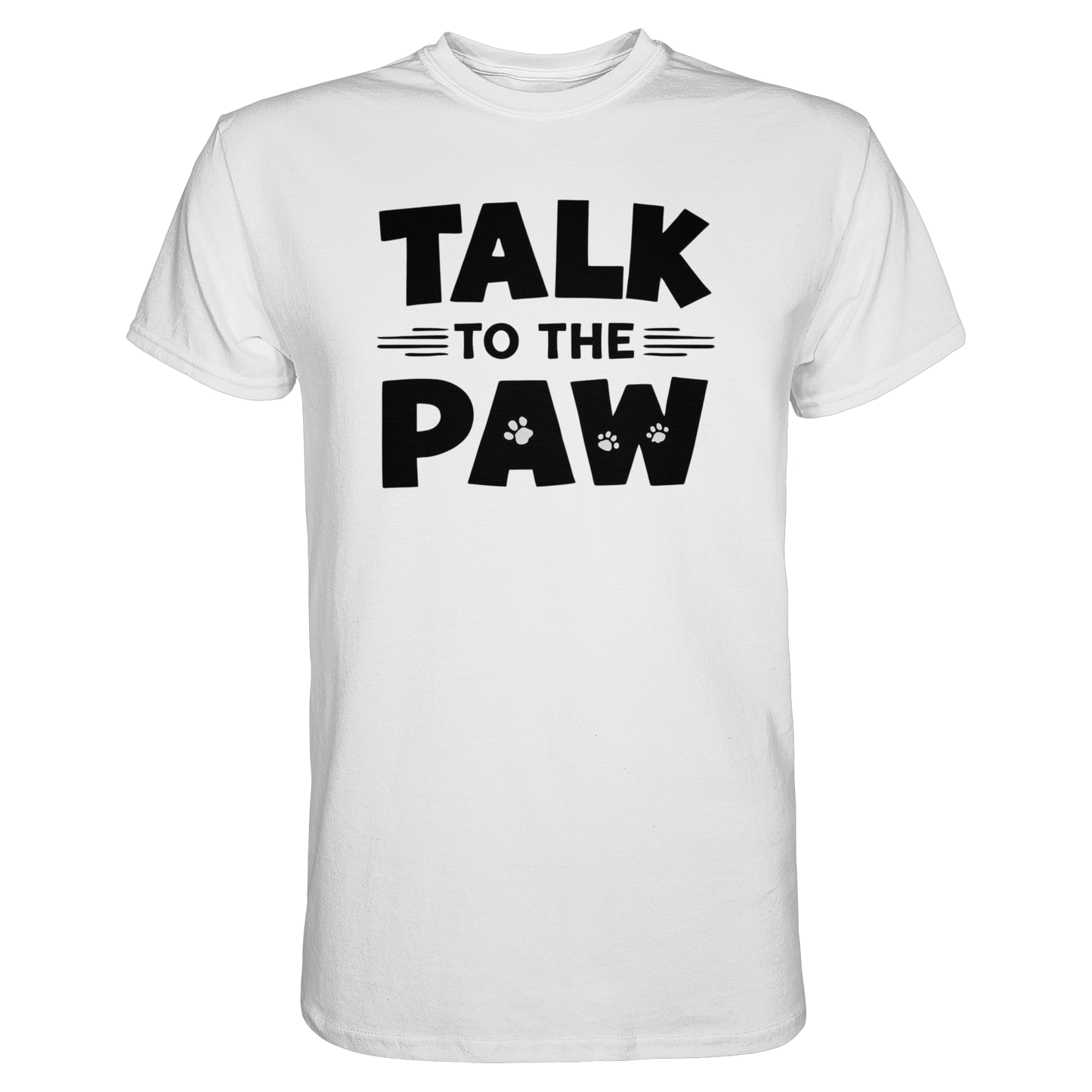Talk to the Paw Premium Unisex Shirt Pfotenpoesie