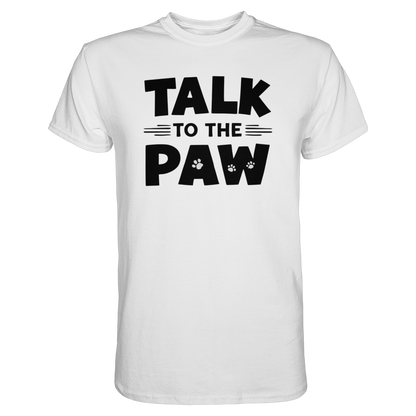Talk to the Paw Premium Unisex Shirt Pfotenpoesie