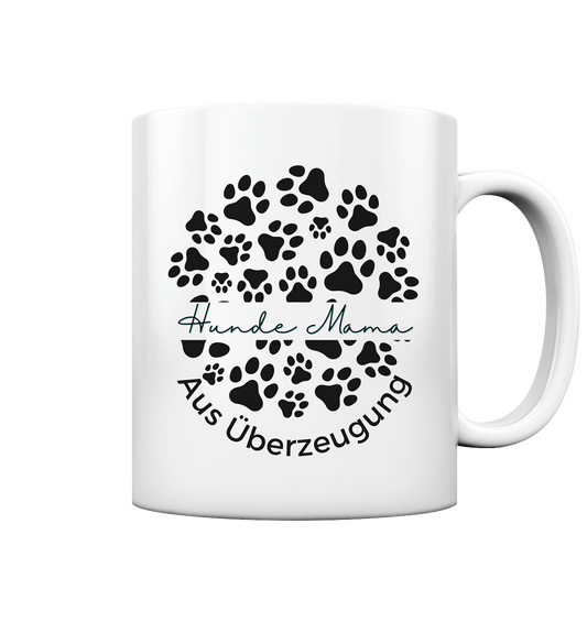 Premium Pfotenpoesie Tasse Hunde Mama aus Überzeugung