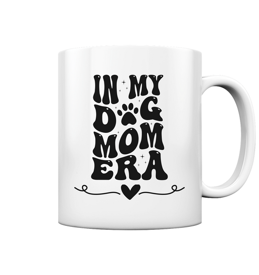 Premium Pfotenpoesie Tasse In My Dog Mom Era