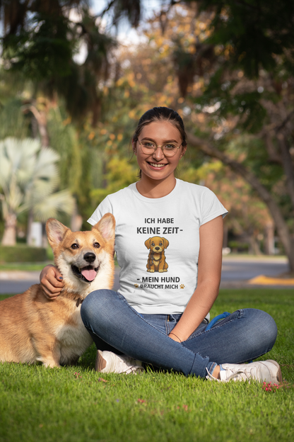 Ich Habe Keine Zeit Premium Unisex Shirt